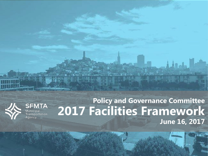 2017 facilities framework