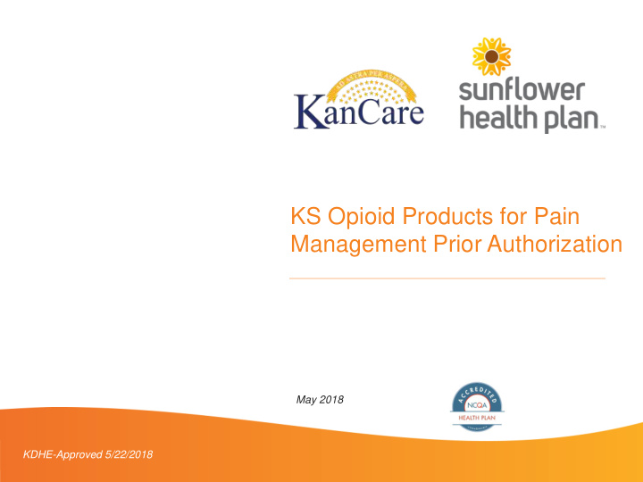 ks opioid products for pain management prior authorization