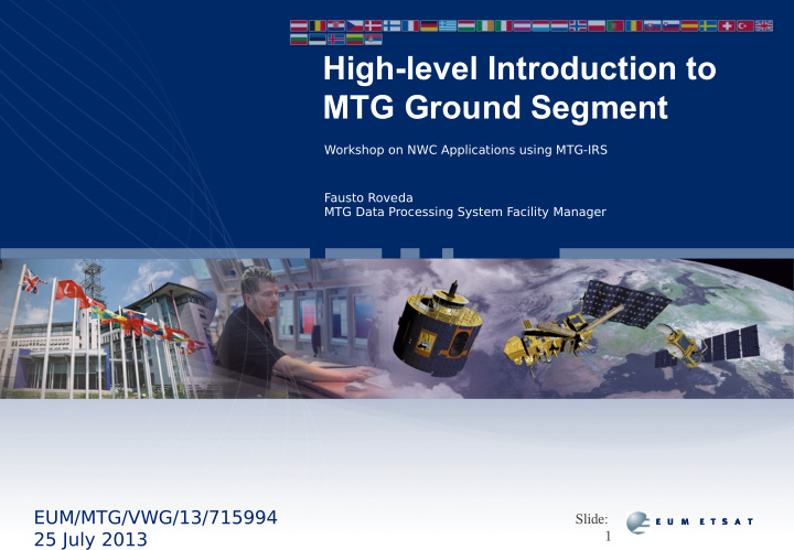 high level introduction to mtg ground segment