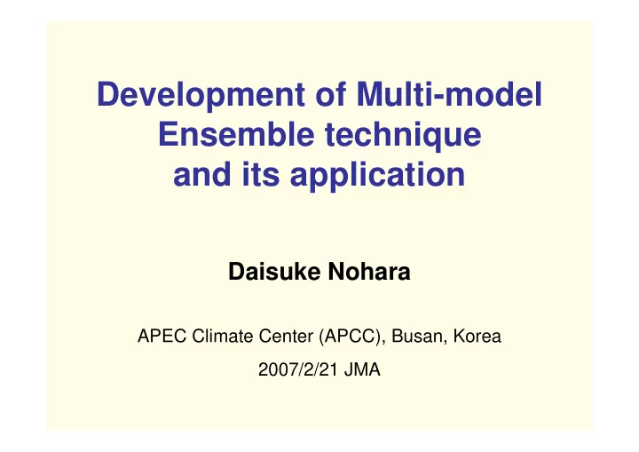 development of multi model ensemble technique and its
