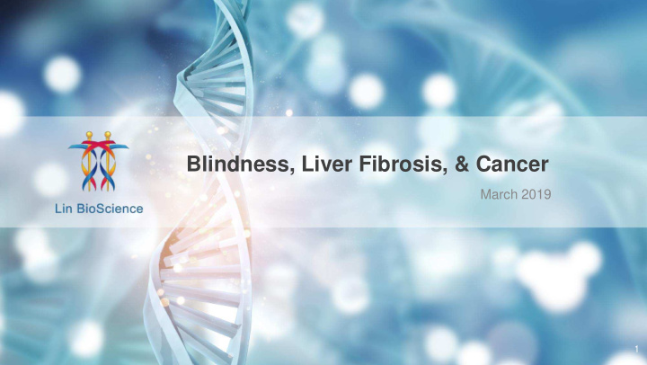 blindness liver fibrosis amp cancer