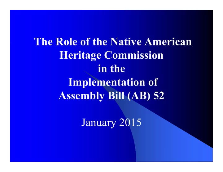 the role of the native american heritage commission in