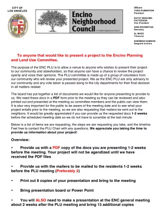 To anyone that would like to present a project to the Encino Planning and Land Use Committee.  The