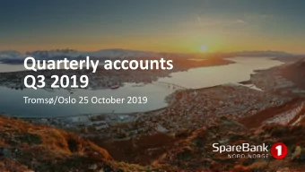 Quarterly accounts  Q3 2019  Troms/Oslo 25 October 2019  Accounts YTD September 2019  Pre-tax