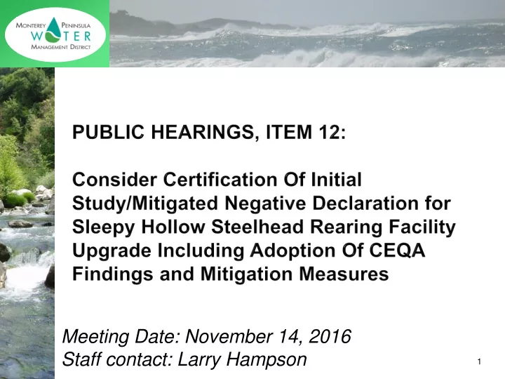 meeting date november 14 2016 staff contact larry hampson