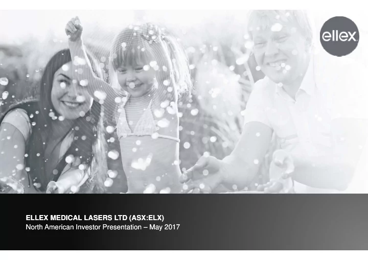 ellex medical lasers ltd asx elx ellex medical lasers ltd