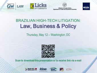 Law, Business &amp; Policy Thursday, May 12  Washington, DC  Scan to download this presentation