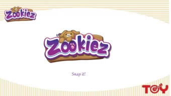 Snap it!  Every brilliant concept comes from a simple idea!*  Just one squeeze is all you need to