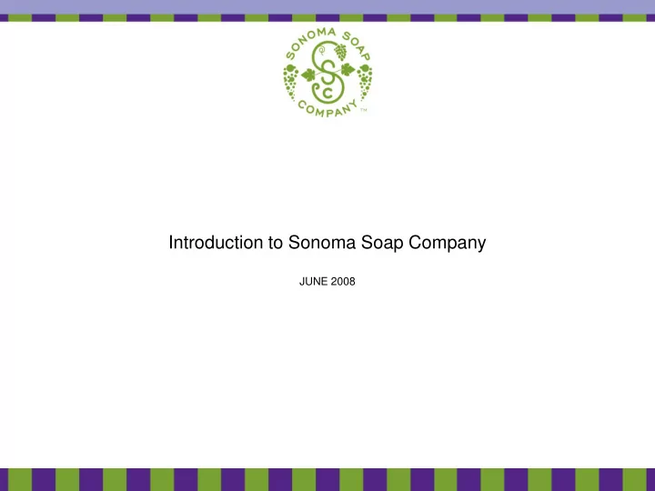 introduction to sonoma soap company