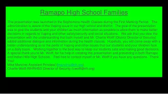 Ramapo High School Families  This presentation was launched in the Sophomore Health Classes during