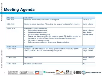 Meeting Agenda  9:15 - 9:30  Tea / coffee 9:30  9:45  Welcome, introductions, acceptance of the