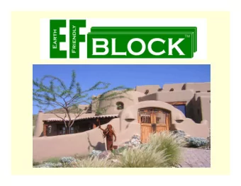 Introducing  EF Block  TM  Introduction to EF Block Building Materials  Overview of EF