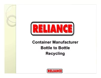 Container Manufacturer  Container Manufacturer  Bottle to Bottle  Bottle to Bottle  Recycling