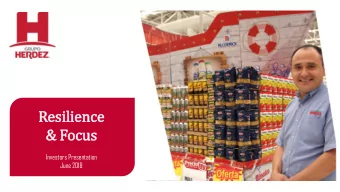 Resilience  &amp; Focus  Investors Presentation  June 2018  All the information contained in this