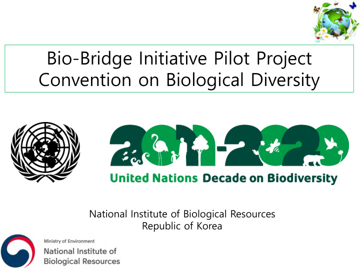 bio bridge initiative pilot project convention on
