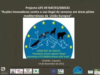 Projecto LIFE 09 NAT/ES/000533  Aces innovadoras contra o uso ilegal de venenos em reas