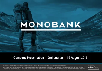 Company Presentation  |  2nd quarter  | 16 August 2017  Arranged by: Solely for review in