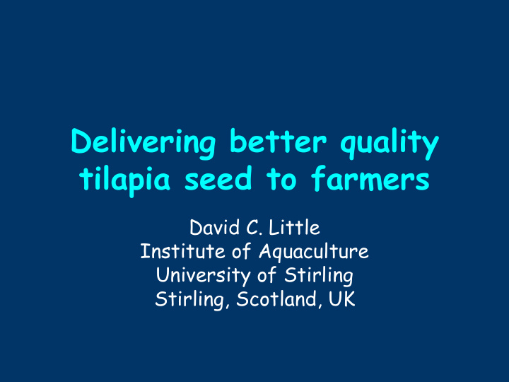 delivering better quality tilapia seed to farmers