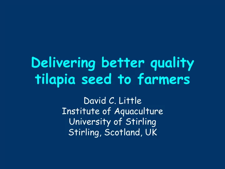 delivering better quality tilapia seed to farmers