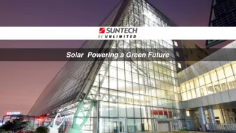 Solar  Powering a Green Future  1/28  16 years of leading global manufacturing  Today, Suntech is a