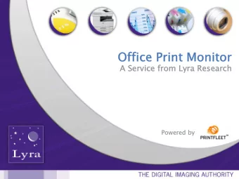 Office Print Monitor  Office Print Monitor  A Service from Lyra  A Service from Lyra  Research
