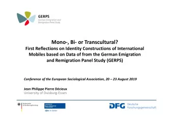 Mono, Bi or Transcultural?  First Reflections on Identity Constructions of International