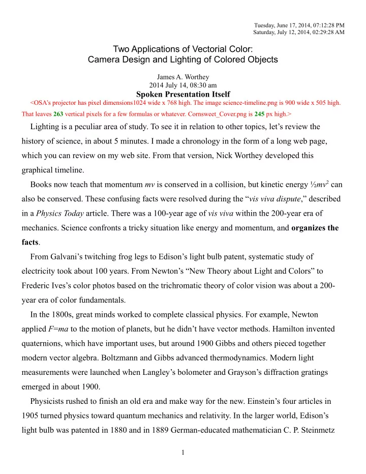 two applications of vectorial color camera design and