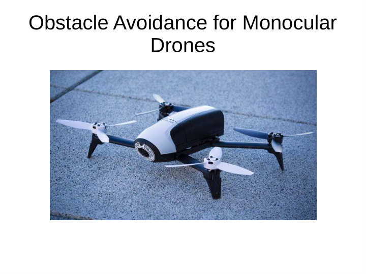 obstacle avoidance for monocular drones table of contents