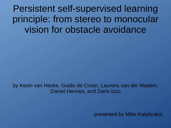 persistent self supervised learning principle from stereo