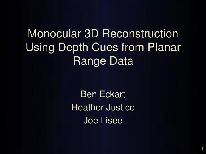 monocular 3d reconstruction