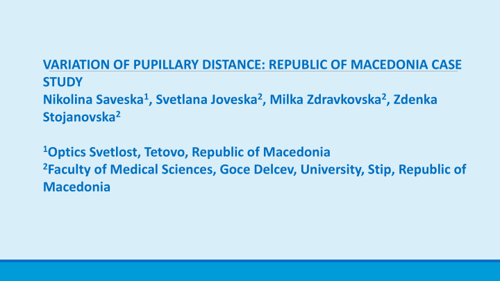 variation of pupillary distance republic of macedonia case