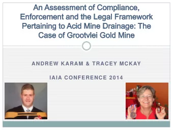 ANDREW KARAM &amp; TRACEY MCKAY  IAIA CONFERENCE 2014  Introduction  One of the consequences of