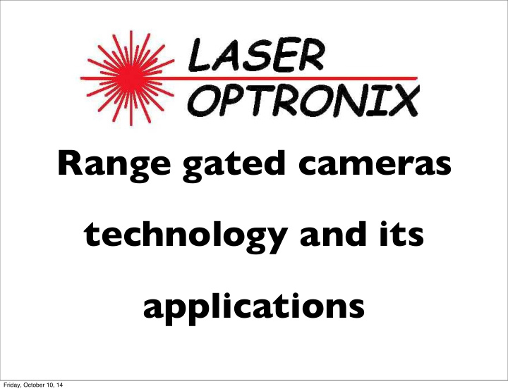 range gated cameras technology and its applications