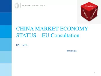 STATUS  EU Consultation EPD  MFIN  23/03/2016  1  BACKGROUND ON THE ISSUE  China is member