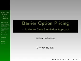 Barrier Option Pricing  Introduction  Barrier Options  and Monte Carlo  Simulations  The