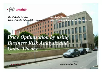 Price Optimisation by using  Business Risk Analysis and  Game Theory  www.matav.hu