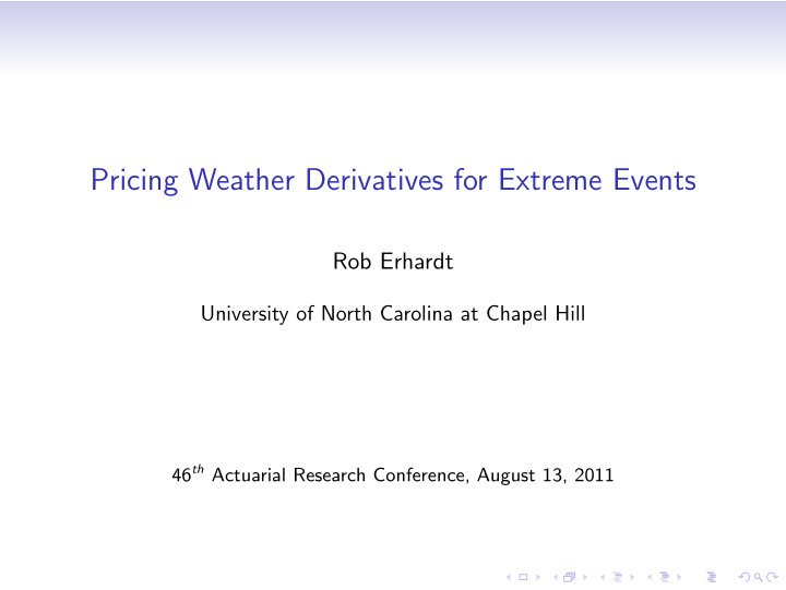 pricing weather derivatives for extreme events