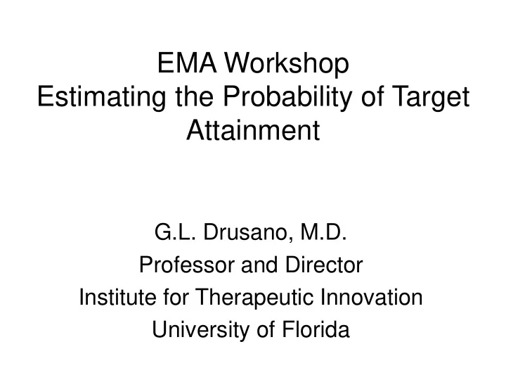 ema workshop estimating the probability of target