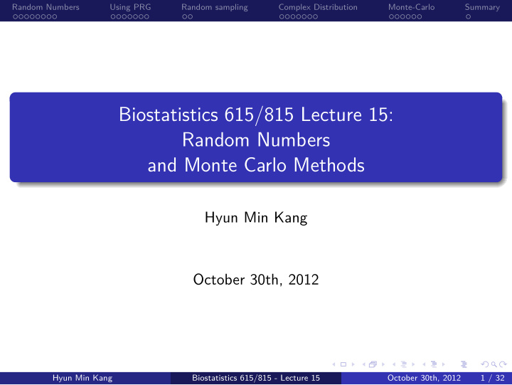 and monte carlo methods random numbers biostatistics 615