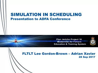 Aim  Provide a strategic overview of how simulation can  enhance individual training scheduling
