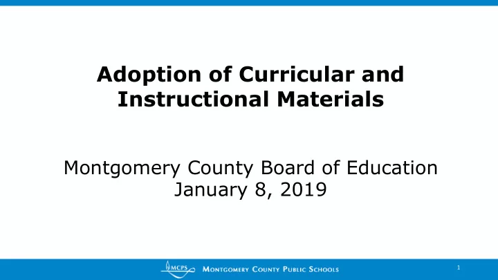 adoption of curricular and instructional materials