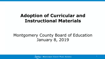 Adoption of Curricular and  Instructional Materials  Montgomery County Board of Education  January