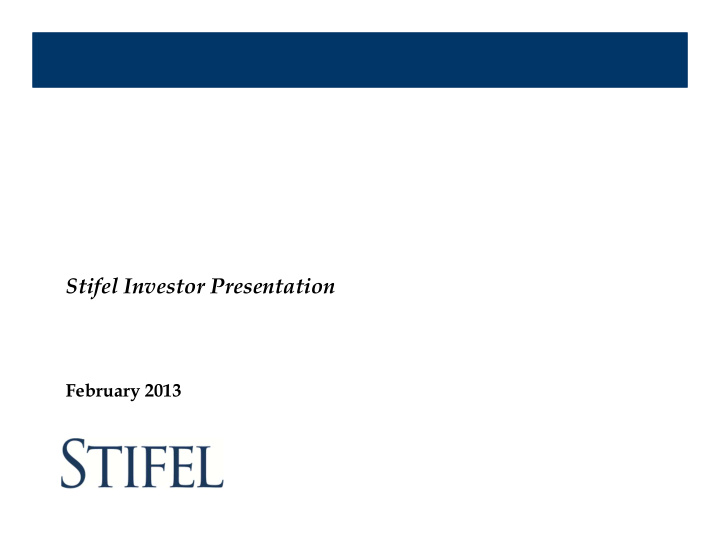 stifel investor presentation