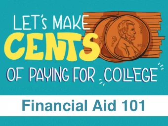 Financial Aid 101  Your Presenter  Fran C. McKeown  Higher Education Access Partner  PA Higher