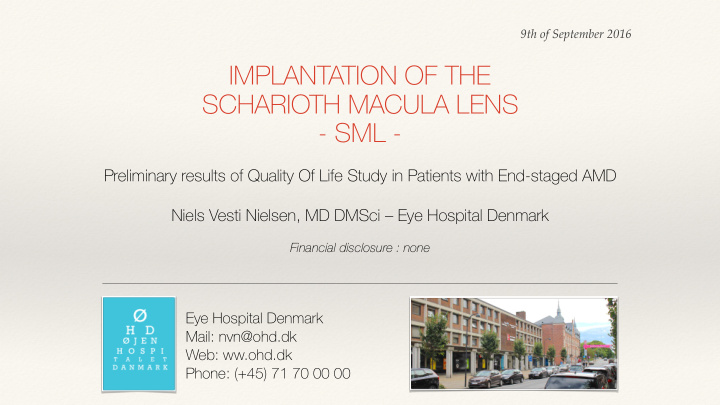implantation of the scharioth macula lens sml
