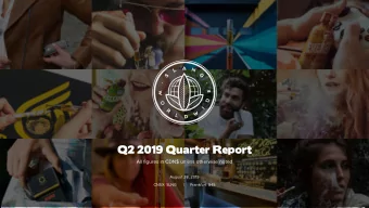 Q2 2019 Quarter Report  All figures in CDN$ unless otherwise noted  August 28, 2019  CNSX: SLNG