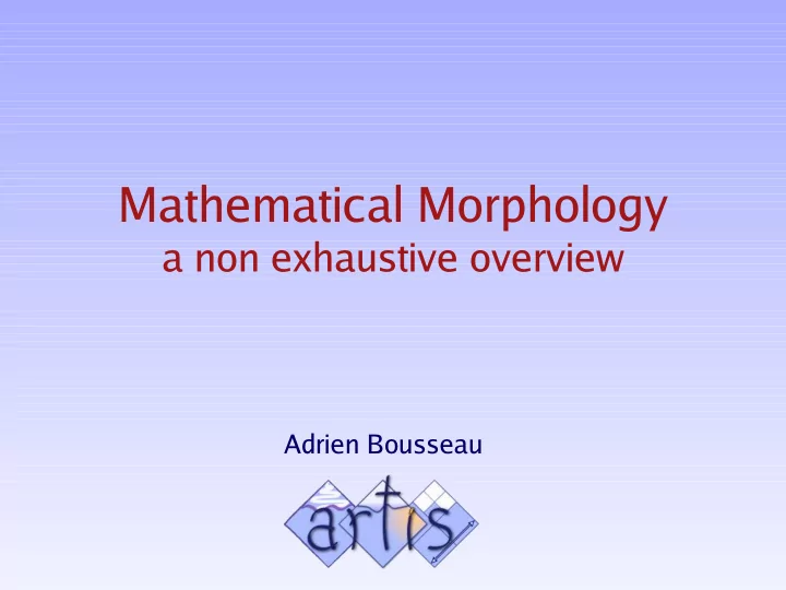 mathematical morphology