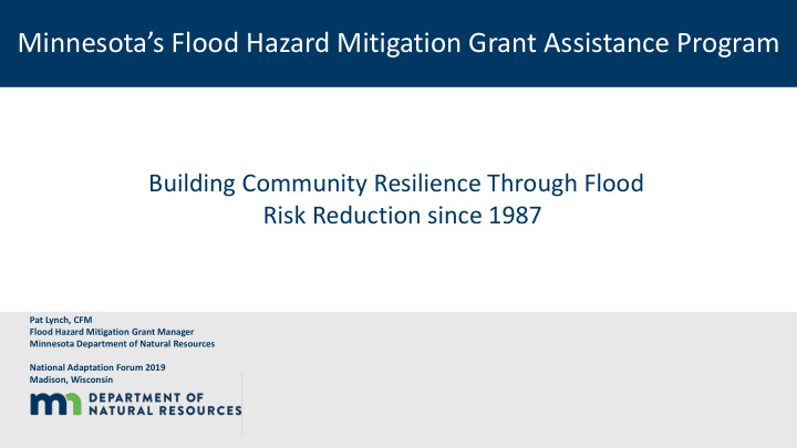 minnesota s flood hazard mitigation grant assistance