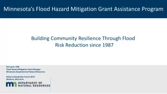 Minnesotas Flood Hazard Mitigation Grant Assistance Program  Building Community Resilience