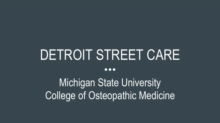 detroit street care
